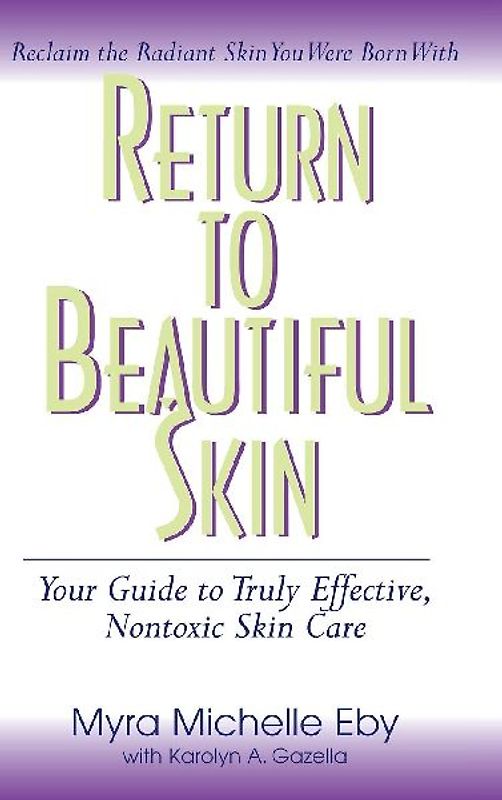 Return to Beautiful Skin