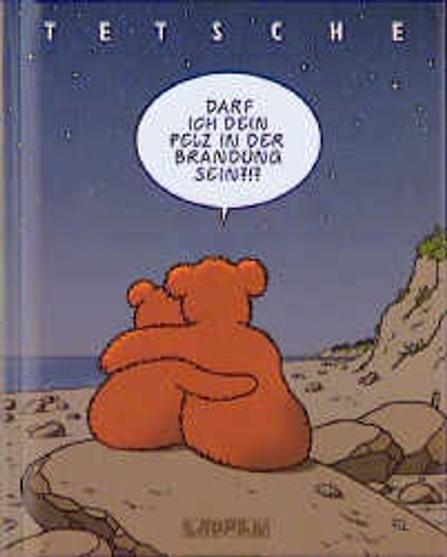 Darf ich dein Pelz in der Brandung sein?