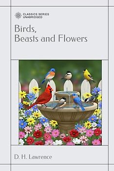 Birds, Beasts and Flowers