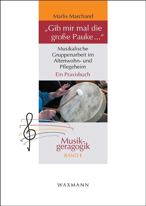 „Gib mir mal die große Pauke ...“