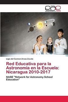 Red Educativa para la Astronomía en la Escuela: Nicaragua 2010-2017