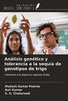 Análisis genético y tolerancia a la sequía de genotipos de trigo