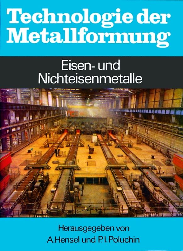 Technologie der Metallformung. Eisen- und Nichteisenmetalle