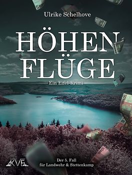 Höhenflüge / Höhenflüge - Ein Eifel-Krimi