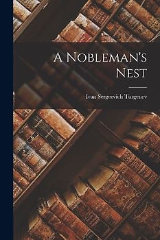 A Nobleman's Nest