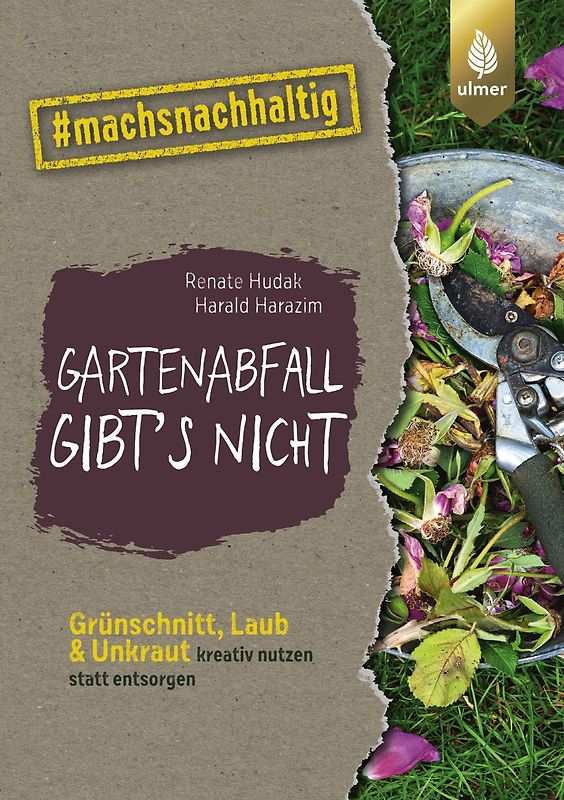 Gartenabfall gibt’s nicht