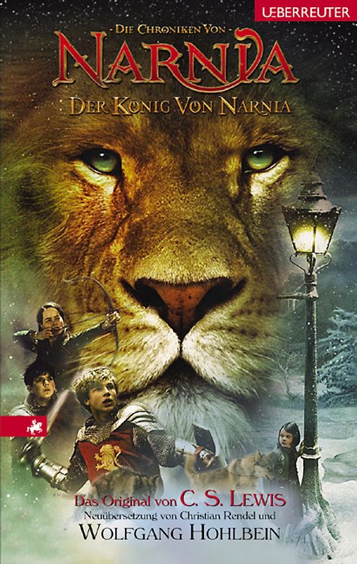 Die Chroniken von Narnia / Der König von Narnia. Neuübersetzung