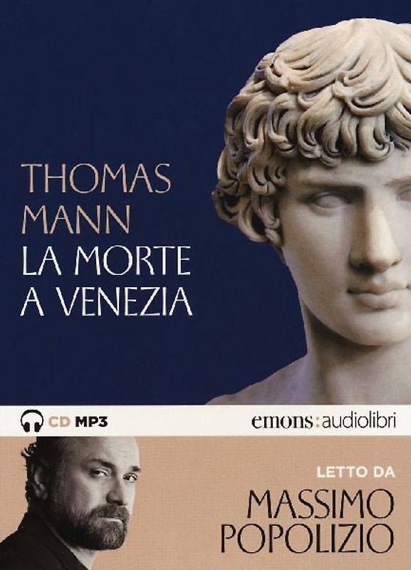 La morte a Venezia letto da Massimo Popolizio. Audiolibro. CD Audio formato MP3