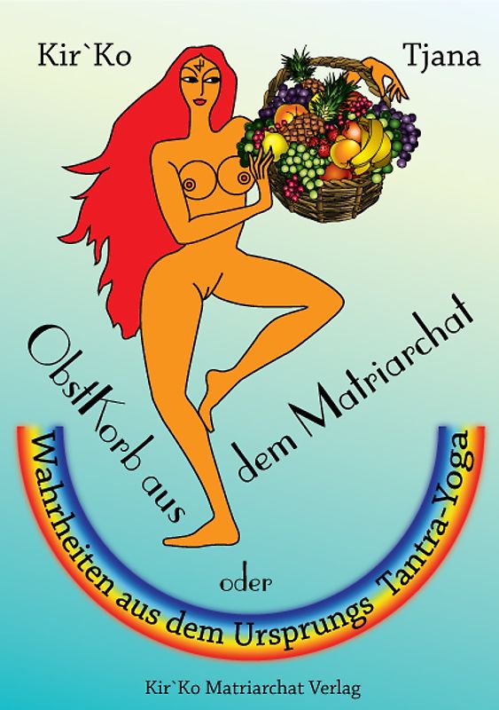 ObstKorb aus dem MatriarchatsGarten