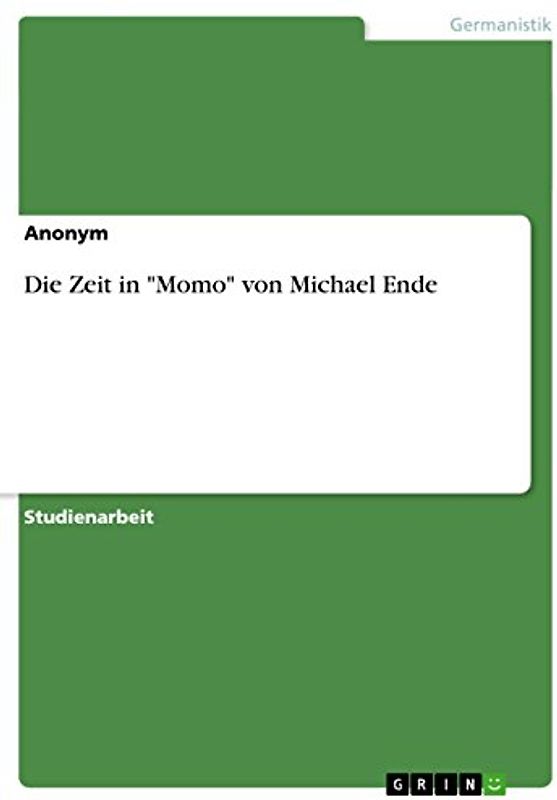 Die Zeit in "Momo" von Michael Ende
