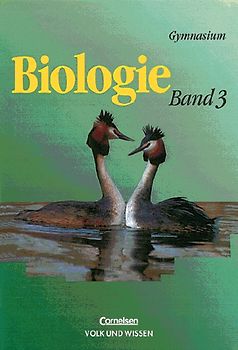 Biologie - Ausgabe Volk und Wissen - Gymnasium Östliche Bundesländer / 9./10. Schuljahr - Schülerbuch