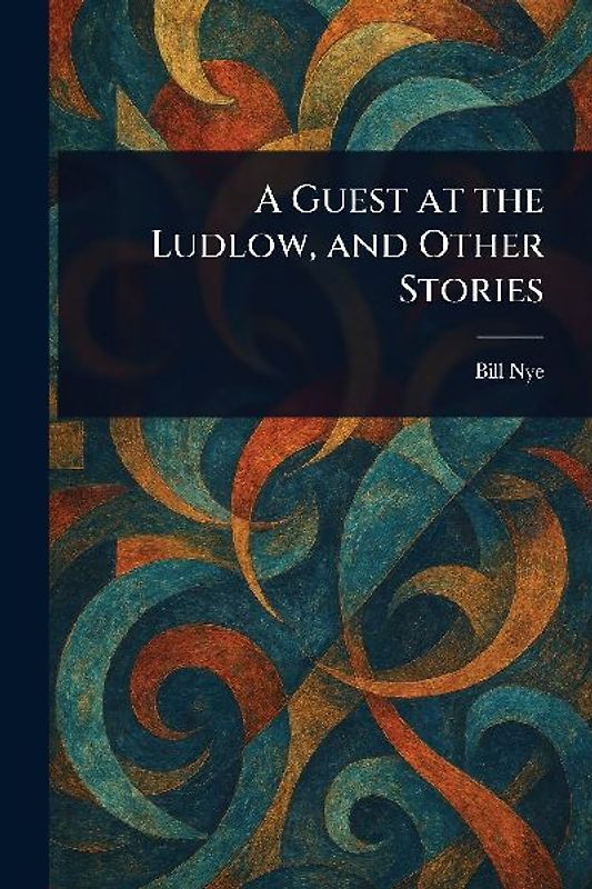 A Guest at the Ludlow, and Other Stories