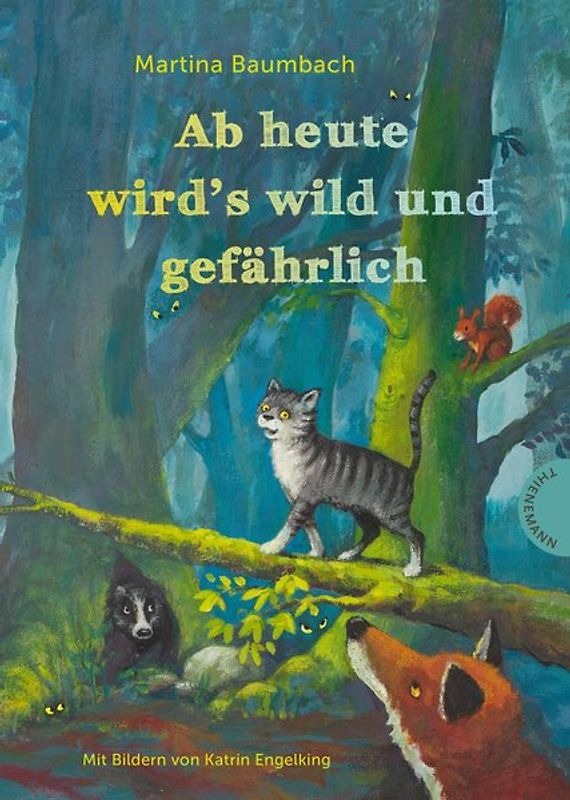 Ab heute wird's wild und gefährlich