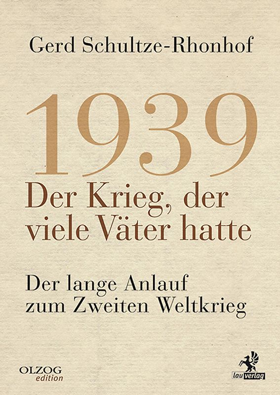 1939 – Der Krieg, der viele Väter hatte