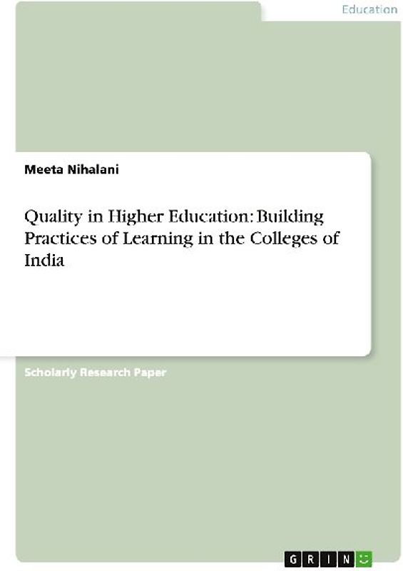 Quality in Higher Education: Building Practices of Learning in the Colleges of India
