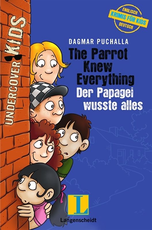 The Parrot Knew Everything - Der Papagei wusste alles