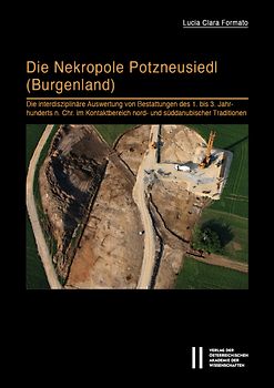 Die Nekropole Potzneusiedl (Burgenland)