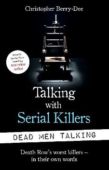 Talking with Serial Killers