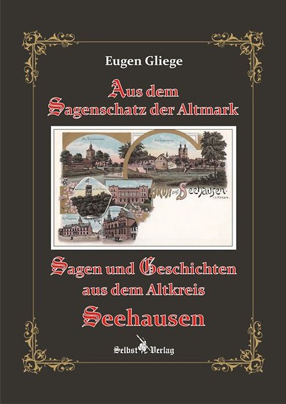 Sagen und Geschichten aus dem Altkreis Seehausen