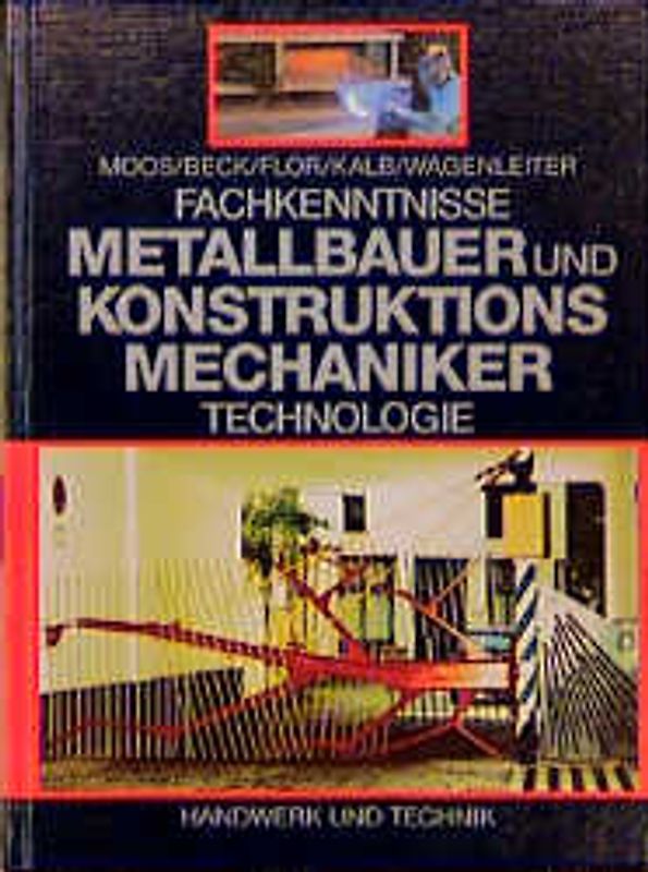 Fachkenntnisse Metallbauer und Konstruktionsmechaniker