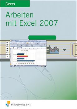 Arbeiten mit Excel 2007