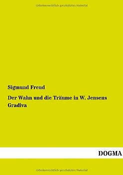 Der Wahn und die Traeume in W. Jensens Gradiva
