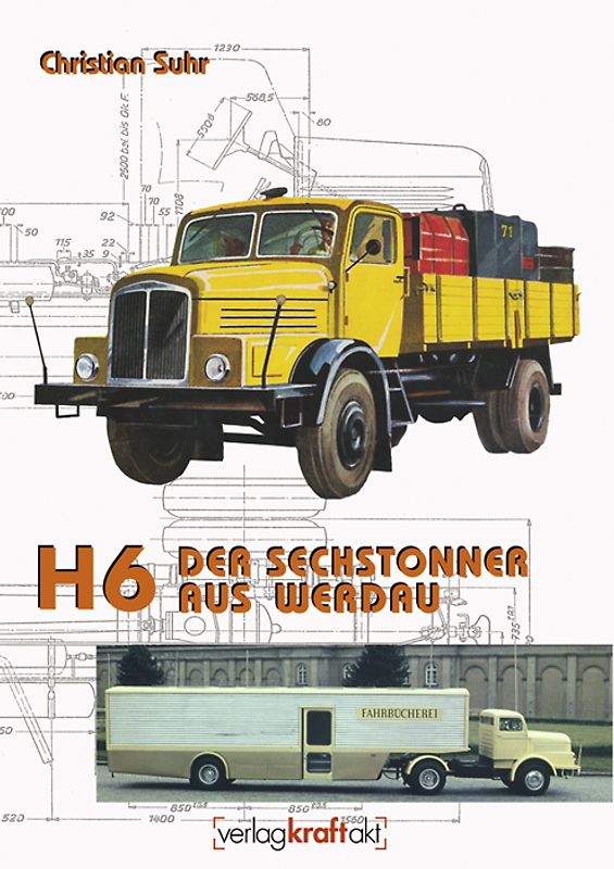 H 6 - Der Sechstonner aus Werdau