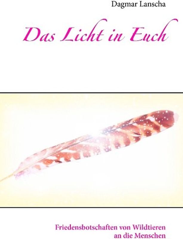 Das Licht in Euch