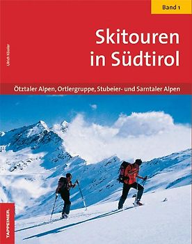 Skitouren in Südtirol Band 1