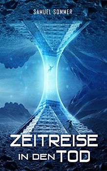 Zeitreise in den Tod