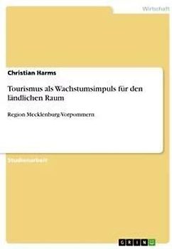 Tourismus als Wachstumsimpuls für den ländlichen Raum