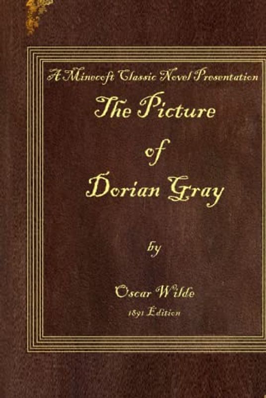 The Picture of Dorian Gray: 1891 Edition