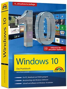 Windows 10 Praxisbuch inkl. der aktuellen Updates