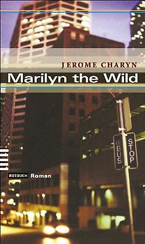 Marilyn the Wild