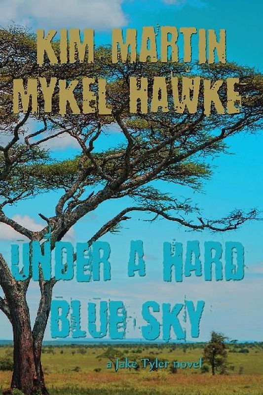 Under a Hard Blue Sky