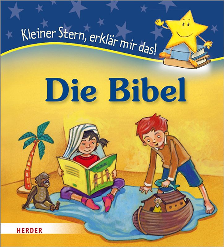 Kleiner Stern, erklär mir das! Die Bibel