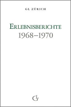 Erlebnisberichte 1968-1970