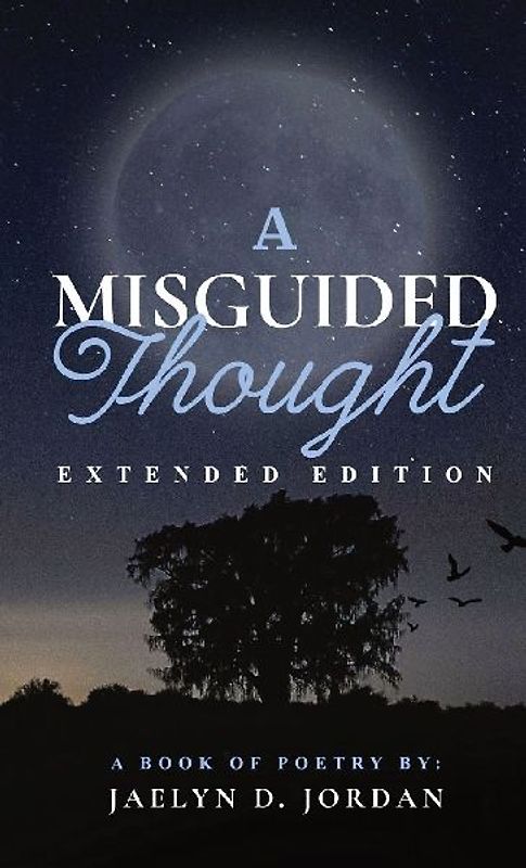 A Misguided Thought Extended Edition