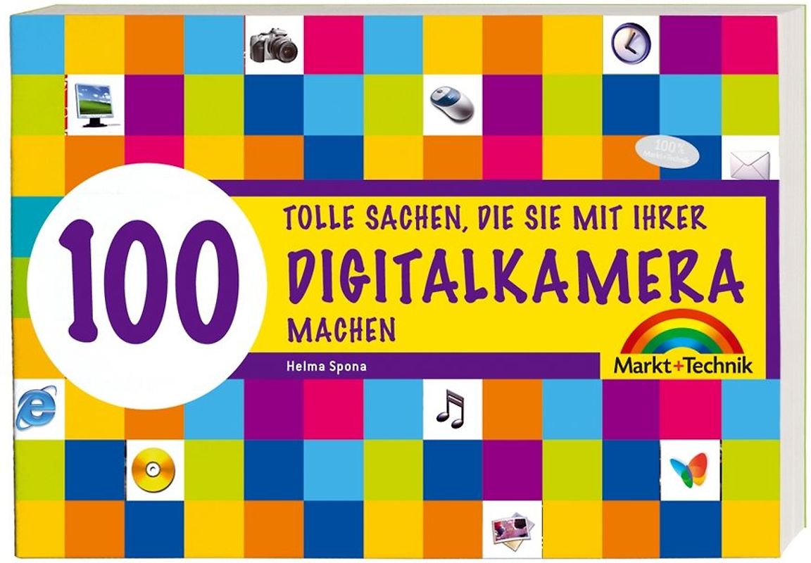 Digitalkamera - 100 tolle Sachen