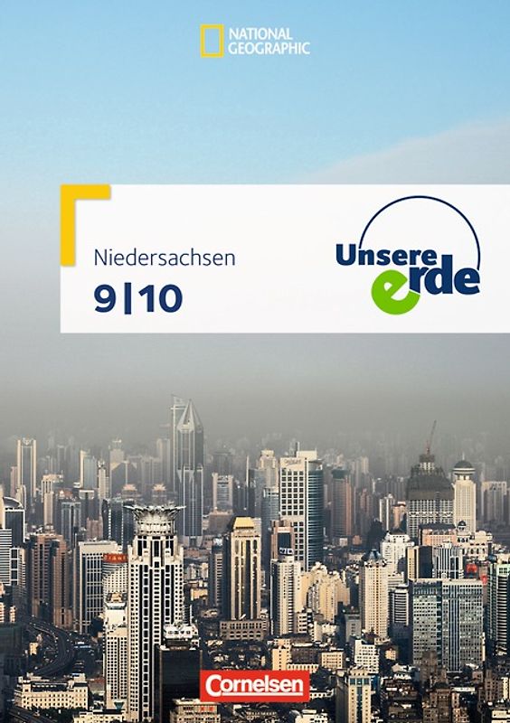 Unsere Erde - Gymnasium Niedersachsen G9 - Ausgabe 2008 - 9./10. Schuljahr