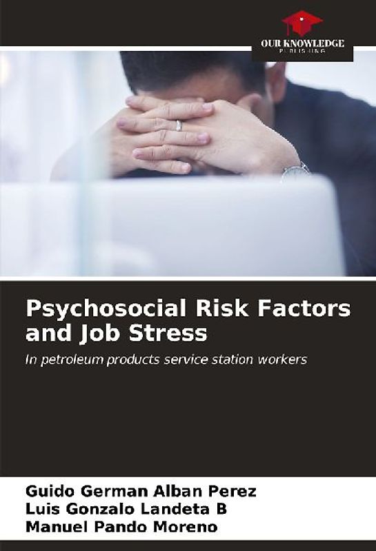 Psychosocial Risk Factors and Job Stress