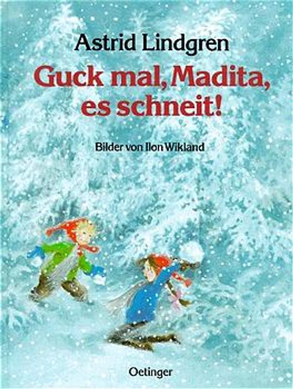 Guck mal, Madita, es schneit!
