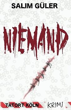 NIEMAND - Tatort Köln: Krimi