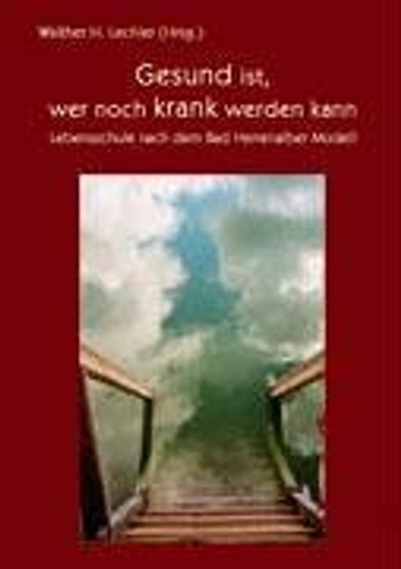 Gesund ist, wer noch krank werden kann