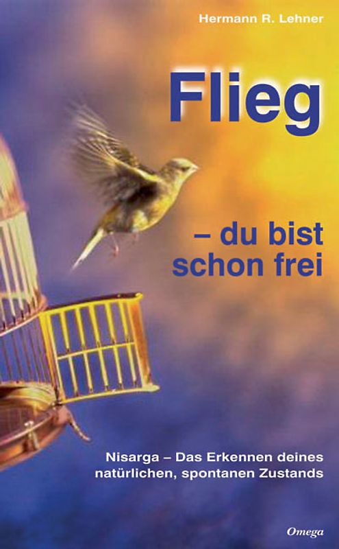Flieg - du bist schon frei
