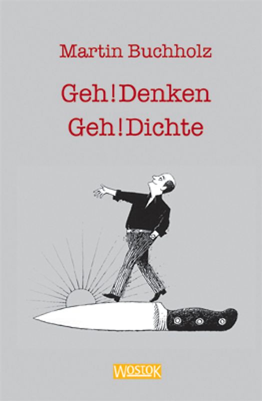 Geh!Denken Geh!Dichte