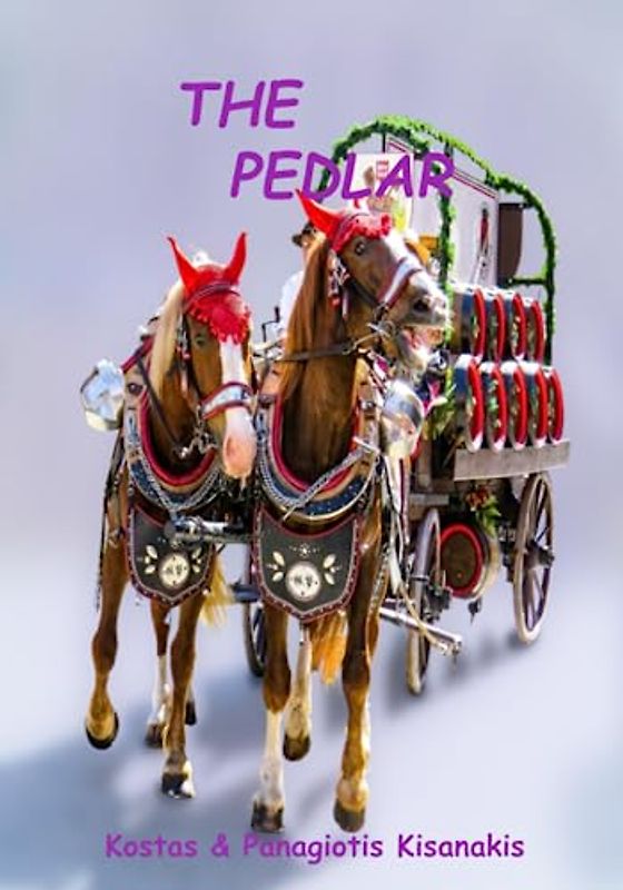 THE PEDLAR (The Tales Of Our Father)