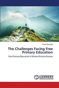 The Challenges Facing Free Primary Education