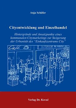 Cityentwicklung und Einzelhandel