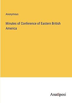 Minutes of Conference of Eastern British America
